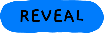 Reveal